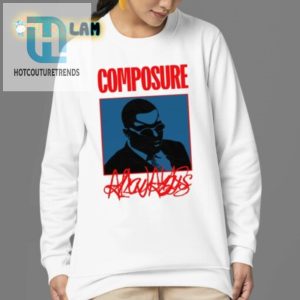 Stay Cool Comfy Unique Composure Always Shirt Get Yours hotcouturetrends 1 3