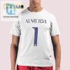 Get Elected Hilarious Mayor Almeida 1 Shirt Stand Out hotcouturetrends 1