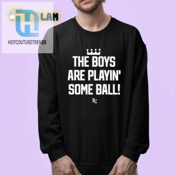 Score Laughs With The Boys Are Playin Kc Royals Shirt hotcouturetrends 1 3