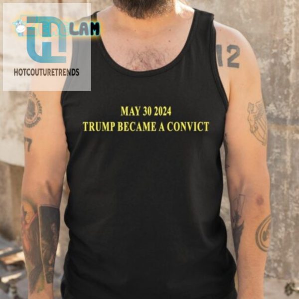 Funny Trump Became A Convict 2024 Shirt Limited Edition hotcouturetrends 1 4