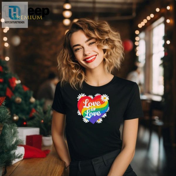 Funny Love Is Love Daisy Rainbow 2024 Shirt Stand Out hotcouturetrends 1 2