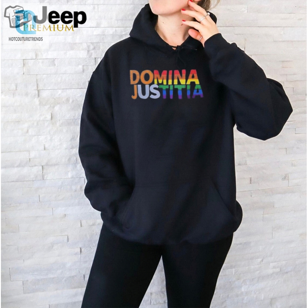 Funny Domina Justitia Lgbt Tee  Stand Out With Pride