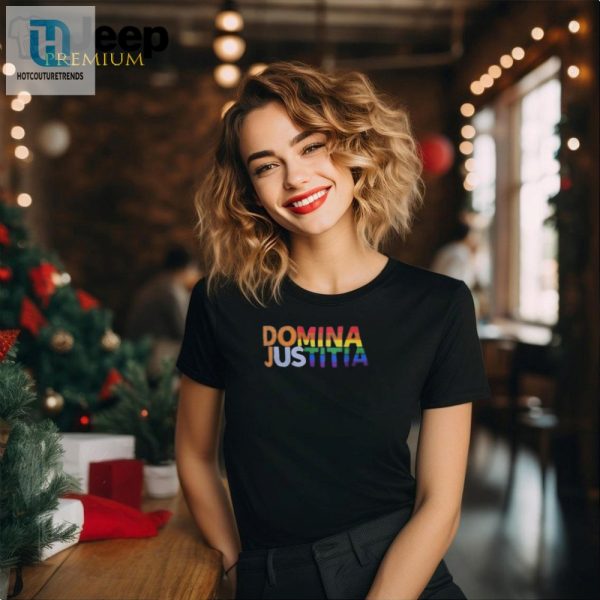Funny Domina Justitia Lgbt Tee Stand Out With Pride hotcouturetrends 1 2