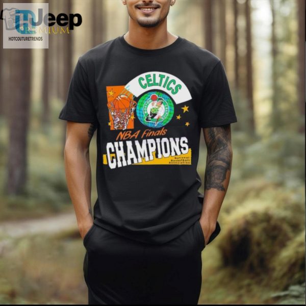 Funny Boston Celtics Nba Finals Champs Shirt Go Green Laughs hotcouturetrends 1