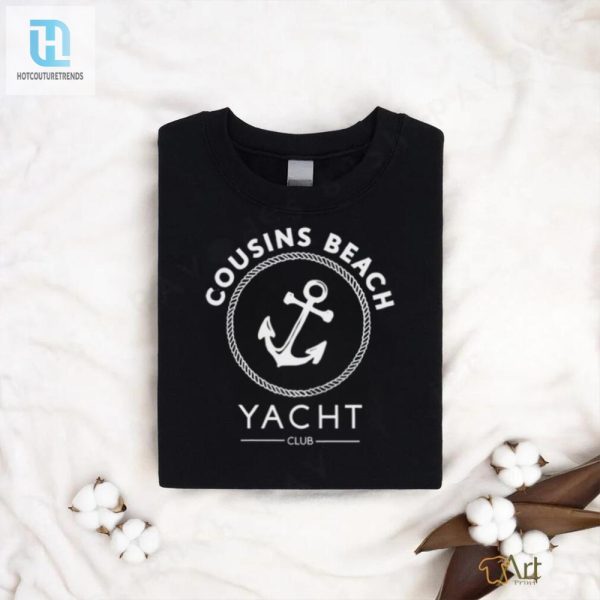 Get Nautical Fun Unique Cousins Beach Yacht Club Shirt hotcouturetrends 1 1