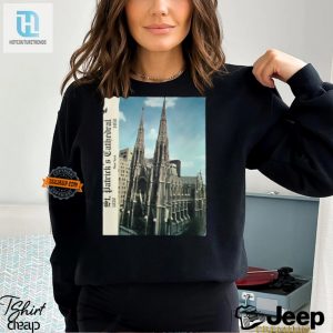 Get Holy Hilarity With Our Unique St.Cathedral Shirts hotcouturetrends 1 1