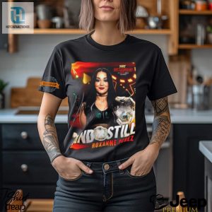 Still Champ Roxanne Perez 24 Tee Vintage Nxt Humor hotcouturetrends 1 3