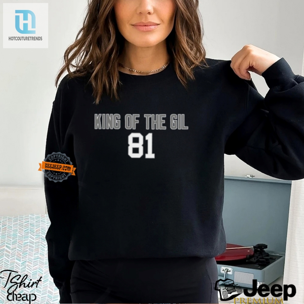 Rule The Sea Funny King Of The Gil 81 Tee Shirt