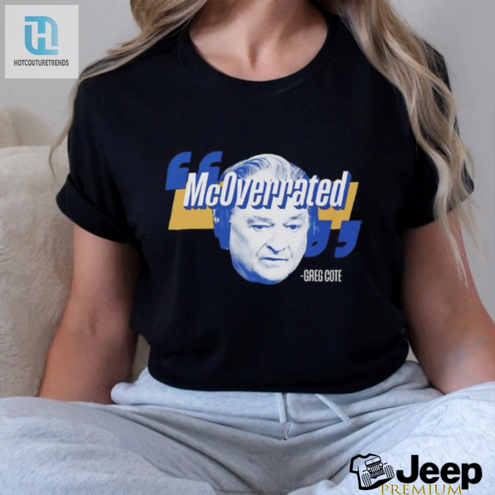 Get Laughs With The Unique Greg Cote Mcoverrated Face Shirt