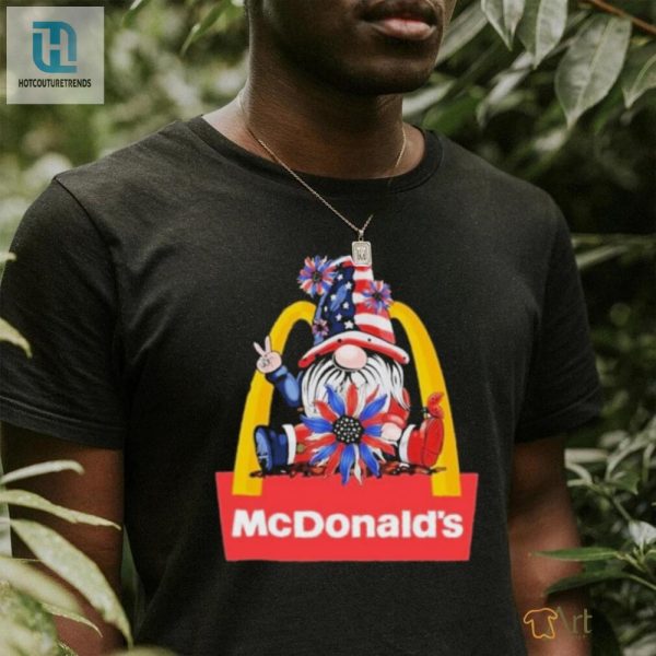 Gnomes Mcdonalds 4Th Of July Tee Hilarious Unique hotcouturetrends 1 2