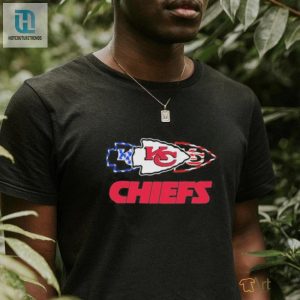Chiefs 4Th Of July Tee Wave Flags Laughs Together hotcouturetrends 1 2