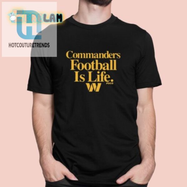 Funny Dan Quinn Commanders Shirt Football Is Life Tee hotcouturetrends 1