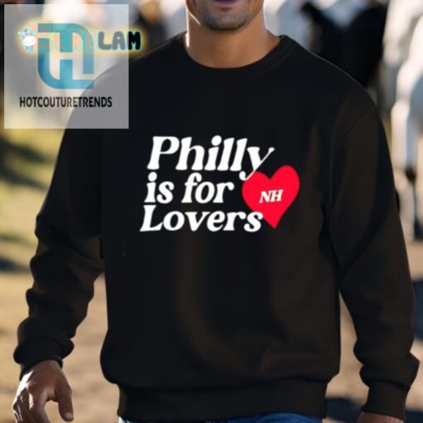 Get Laughs In Style Niallhoran Philly Lovers Tee hotcouturetrends 1 2