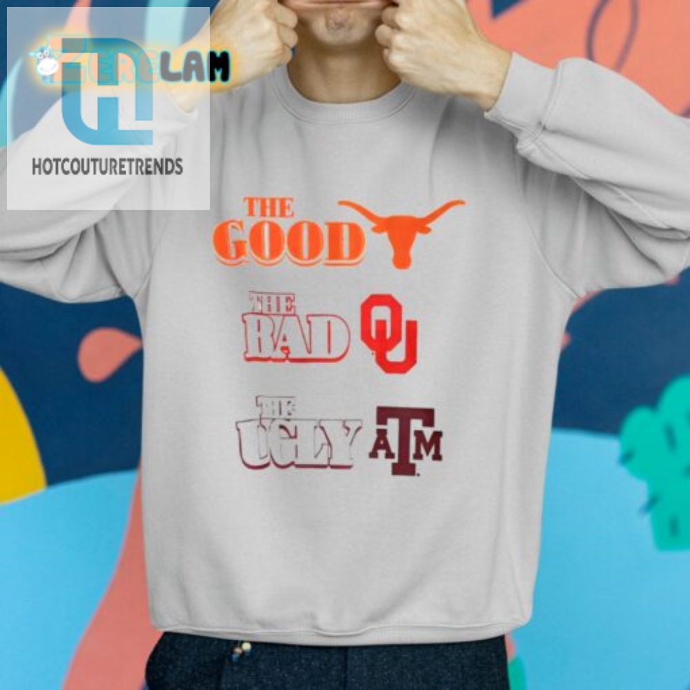 Get Laughs With The Good The Bad The Ugly Shirt