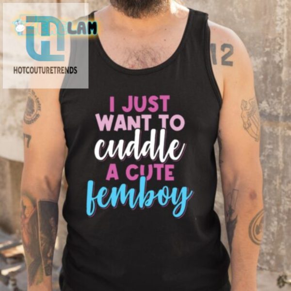 Cute Femboy Cuddle Shirt Funny Unique Gift Idea hotcouturetrends 1 4
