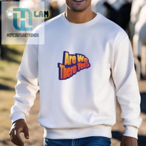 Get Laughs With The Unique James Marriott Are We There Yet Tee hotcouturetrends 1 2