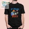 Funny If I Ruled The World Shirt Stand Out In Style hotcouturetrends 1