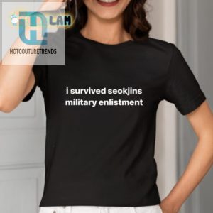 Survived Seokjins Enlistment Funny Shirt Unique Quirky hotcouturetrends 1 1