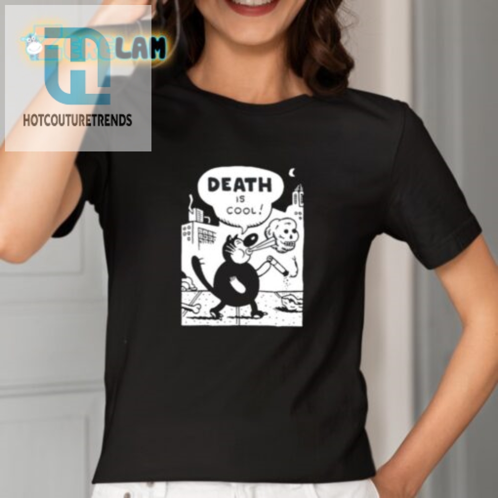 Get Noticed Jorge R Gutierrezs Hilarious Death Is Cool Tee