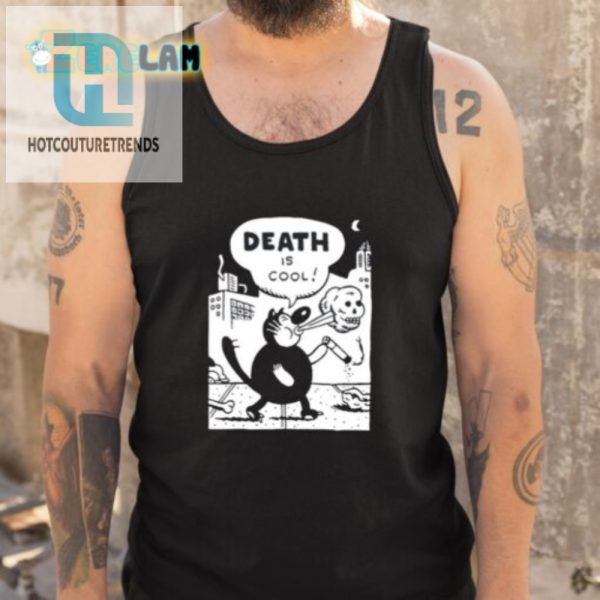 Get Noticed Jorge R Gutierrezs Hilarious Death Is Cool Tee hotcouturetrends 1 4