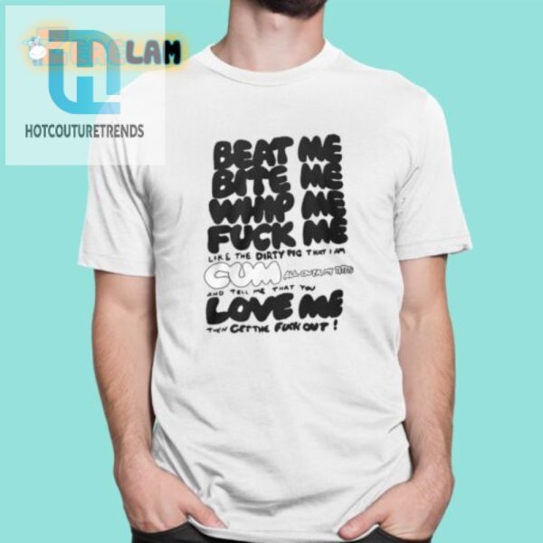 Funny Unique Beat Me Whip Me Love Me Tshirt hotcouturetrends 1