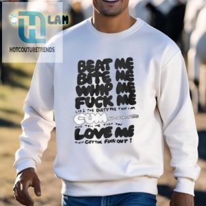 Funny Unique Beat Me Whip Me Love Me Tshirt hotcouturetrends 1 2