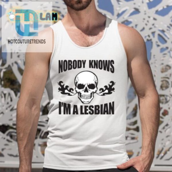 Hilarious Nobody Now Im A Lesbian Shirt Stand Out Fun hotcouturetrends 1 4