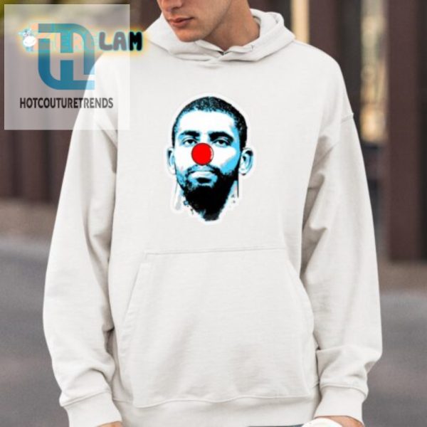 Kyrie Irving Clown Shirt Unique Hilarious Apparel hotcouturetrends 1 3