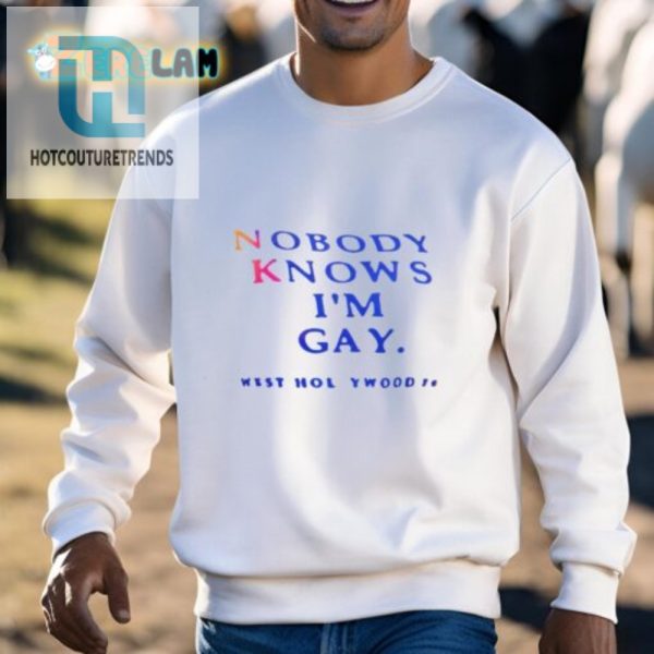 Funny Nobody Knows Im Gay Shirt Unique Hilarious Tee hotcouturetrends 1 2