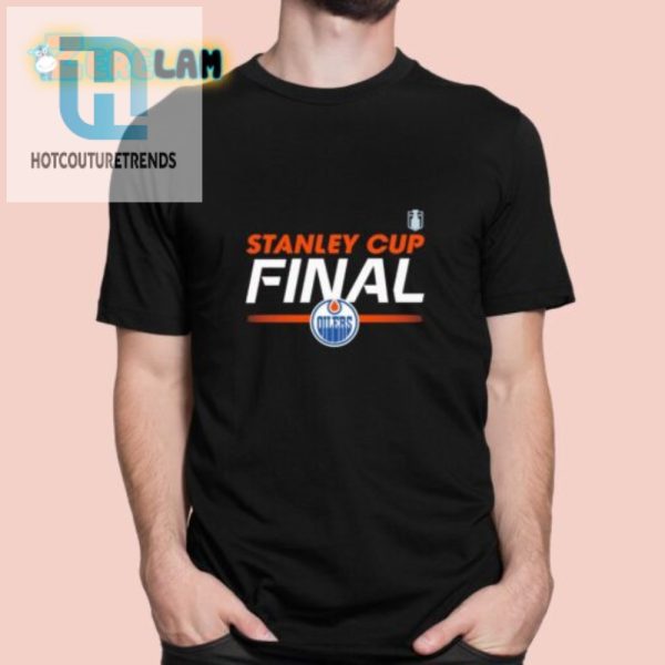 Score Big Laughs 2024 Oilers Stanley Cup Final Shirt hotcouturetrends 1