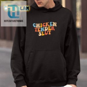 Get Clucky Funny Chicken Tender Slut Colorful Shirt hotcouturetrends 1 3