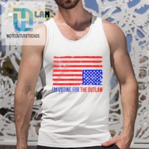 Vote For The Outlaw Shirt Wear Your Humor Boldly hotcouturetrends 1 4