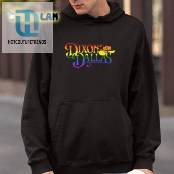 Get Your Laughs Dixon Dallas Pride Logo Shirt Unique Fun hotcouturetrends 1 3