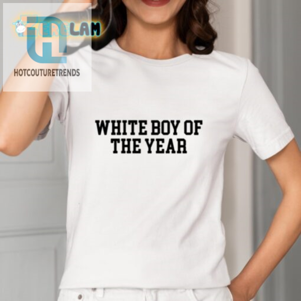 Get Laughs With Our Unique White Boy Of The Year Shirt