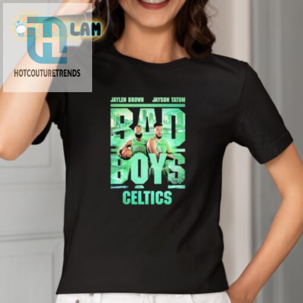 Bad Boys Celtics Shirt Jaylen  Jayson Bring The Laughs