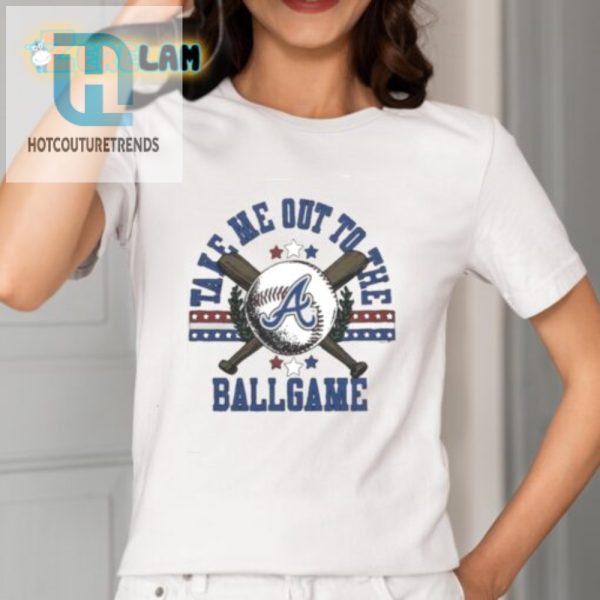 Braves 2024 Tee Take Me Out To Laughs Limited Edition hotcouturetrends 1 1