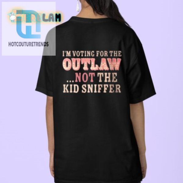 Vote Outlaw Ditch The Kid Sniffer Tshirt Hilarious Unique hotcouturetrends 1 3