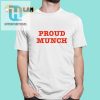 Get Your Laughs With The Unique Ice Spice Proud Munch Shirt hotcouturetrends 1