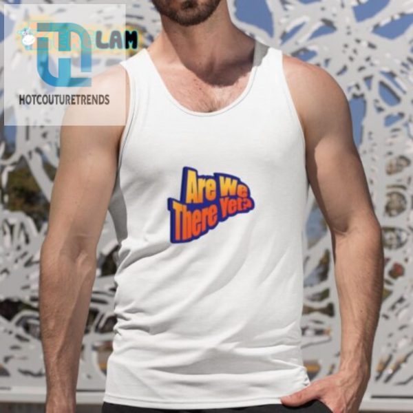 Hilarious Are We There Yet James Marriott Tshirt Stand Out hotcouturetrends 1 4