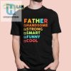 Funny Cool Dad Shirt Handsome Strong And Smart hotcouturetrends 1