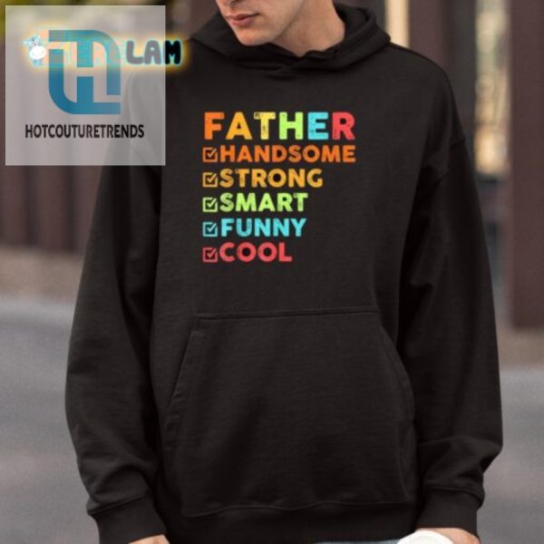 Funny Cool Dad Shirt Handsome Strong And Smart hotcouturetrends 1 3