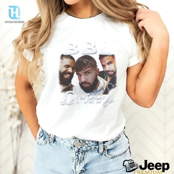 Get The Bbl Drizzy Shirt Hilarious Unique And Stylish hotcouturetrends 1