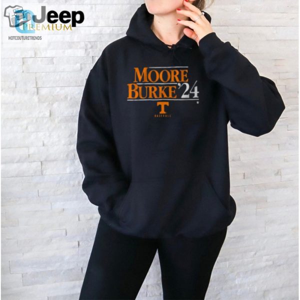Score Big In Style Funny Tennessee Moore Burke 24 Tee hotcouturetrends 1