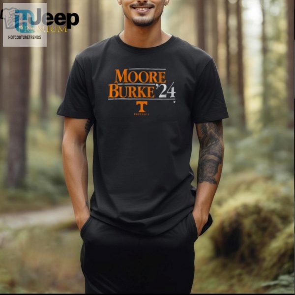 Score Big In Style Funny Tennessee Moore Burke 24 Tee hotcouturetrends 1 2