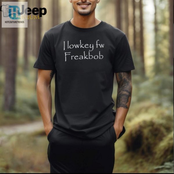 Get Your Laugh On With Our Unique Freakbob Shirt hotcouturetrends 1 2