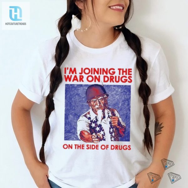 Hilarious War On Drugs Shirt Join The Fun Side hotcouturetrends 1 2