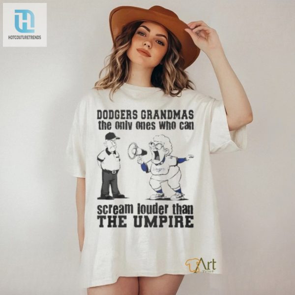 Lol Dodgers Grandma Shirt Louder Than The Umpire hotcouturetrends 1 3