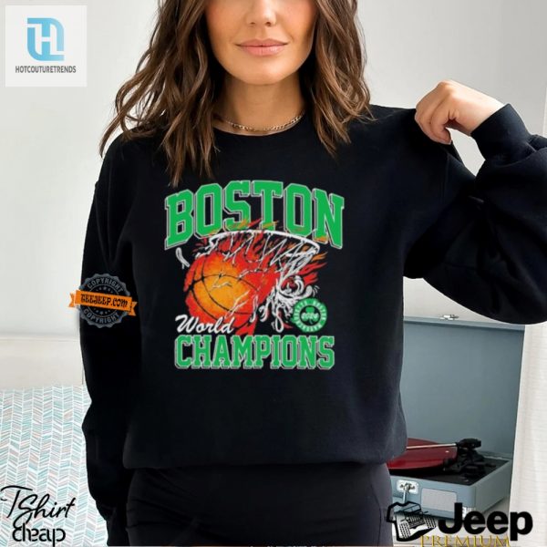 Score Big Laughs Boston Celtics 2024 Champs Tee hotcouturetrends 1