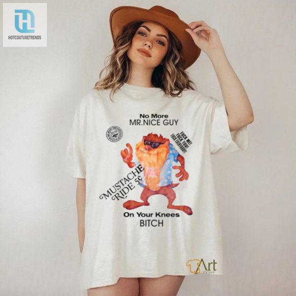 Funny No More Mr. Nice Guy Bold Statement Shirt hotcouturetrends 1 3