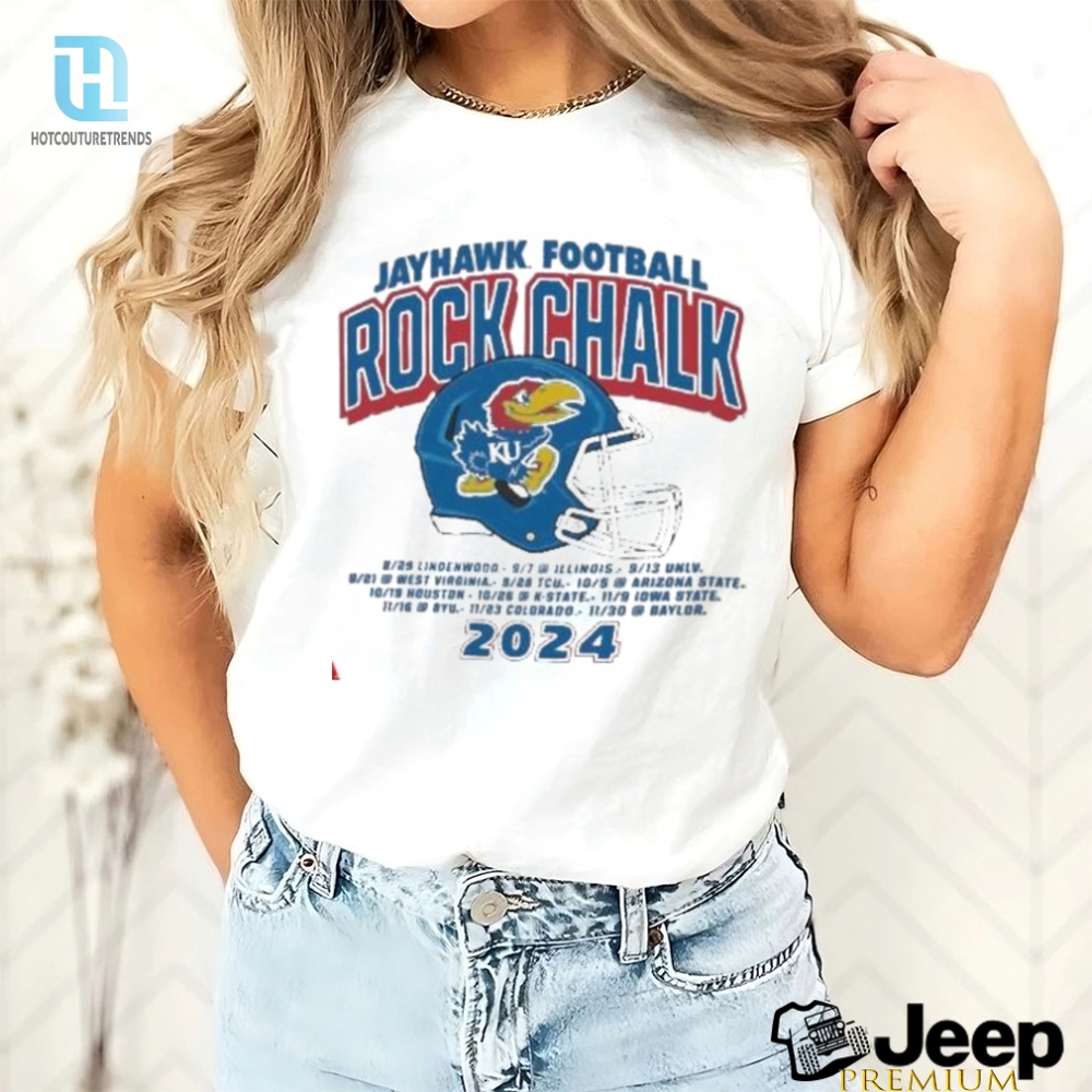 Get Your Rock Chalk Jayhawk Schedule Shirt  Game Day Laughs